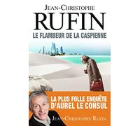 Le Flambeur de la Caspienne