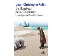 Le flambeur de la Caspienne: Les énigmes d'Aurel le Consul