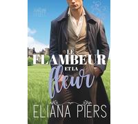 Le flambeur et la fleur (L’héritage d’Ashbourne)