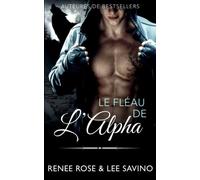 Le Fléau de l’Alpha: 9 (Alpha Bad Boys)
