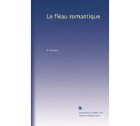 Le fléau romantique