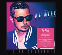 Le Flex - ...To Be Continued (Signed Limited Edition)