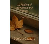 Le foglie sul davanzale del tempo