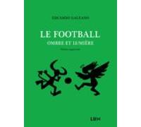 Le Football Ombre Et Lumière (ebook)