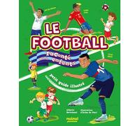Le football raconté aux enfants: Petit guide illustré