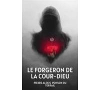 Le Forgeron De La Cour-dieu (ebook)