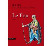 Le fou: Conséquences tragiques de la guerre russo-turque de 1877-1878 en Arménie