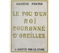 Le Fou Dun Roi Couronné Doreilles (ebook)