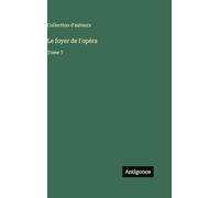Le foyer de l'opéra: Tome 7