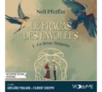 Le Fracas Des Envolées (Tome 1) - Le Brise-Tempête