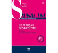 Le Français des médecins: 40 vidéos pour communiquer à l'hôpital: 0