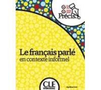 Le Français Parlé En Contexte Informel