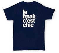 Le Freak C'Est Chic T Shirt Disco Funk Soul Funny Salso Men's Navy S