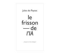 Le Frisson de l’IA (Les Collections de Lyra)