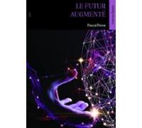 Le Futur Augmenté (ebook)