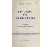 Le Gang Des Blue-jeans (ebook)