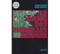 Le Gang Des Chenilles Rouges (ebook)