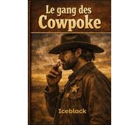 Le gang des Cowpoke