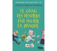 Le Gang Des Dentiers Fait Sauter La Banque