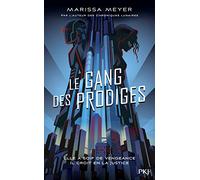 Le gang des prodiges - tome 1