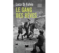 Le gang des rêves