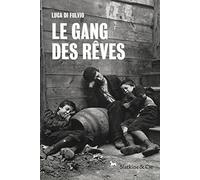 Le Gang des rêves