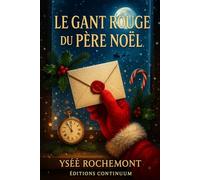 Le Gant Rouge du Père Noël: cosy mystery patrimonial. À Vianey-sur-Aube, un gant rouge sème des preuves et le village rend un nom oublié sans blesser.