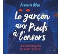 Le Garçon Aux Pieds À Lenvers (audiolibro)