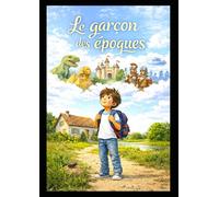 Le garçon des époques