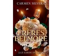 Le Garde du cœur (Les Frères Belmore)