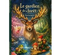 Le gardien de la forêt