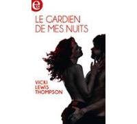 Le Gardien De Mes Nuits (ebook)