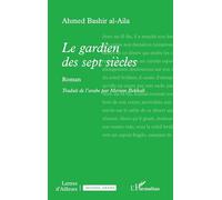 Le gardien des sept siècles (Lettres d'Ailleurs)