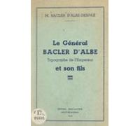 Le Général Bacler Dalbe Et Son Fils (ebook)