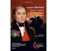 Le Général Bertrand dans l'ombre de Napoléon [Francia] [DVD]