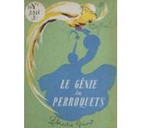 Le Génie Des Perroquets (ebook)