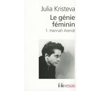 Le génie féminin: Tome 1, Hannah Arendt