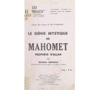Le Génie Mystique De Mahomet Prophète Dallah (ebook)