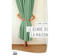 Le Genre De La Maison (ebook)