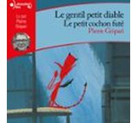 Le Gentil Petit Diable - Le Petit Cochon Futé (audiolibro)