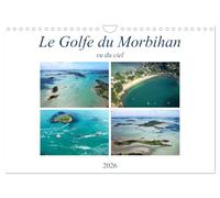 Le Golfe du Morbihan vu du ciel (Calendrier mural 2026 DIN A4 vertical), CALVENDO calendrier mensuel: Photographies aériennes du Golfe du Morbihan