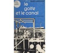 Le Golfe Et Le Canal (ebook)