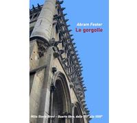 Le Gorgolle: Mille storie brevi. Quarto libro, dalla 751º alla 1000º