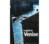 Le Gout De Venise