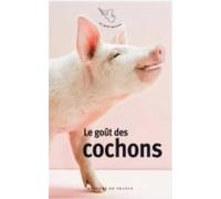 Le Gout Des Cochons