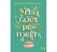 Le goût des forêts