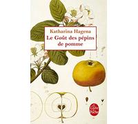 Le Goût des pépins de pommes