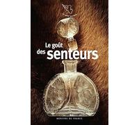 Le goût des senteurs