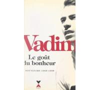 Le Goût Du Bonheur (ebook)