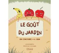 Le goût du jardin: Un concours très sain